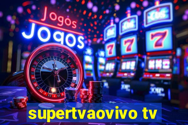 supertvaovivo tv